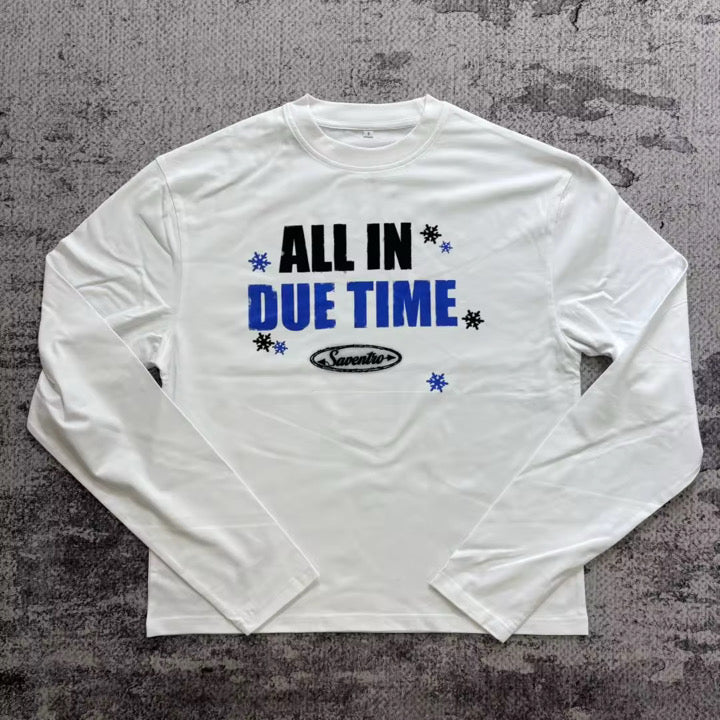 All in due time longsleeve