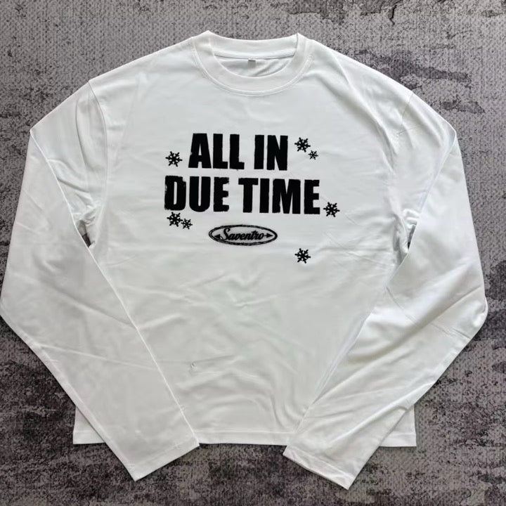 All in due time longsleeve